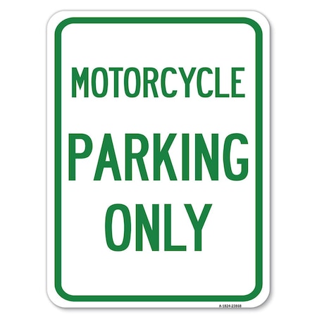 Signmission Motorcycle Parking Only Heavy-Gauge Aluminum Rust Proof Parking Sign, 18" x 24", A-1824-23868 A-1824-23868